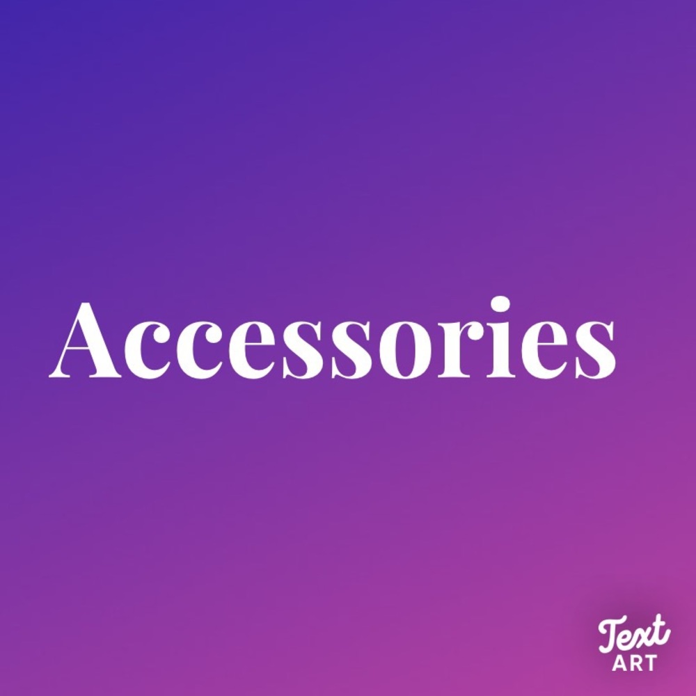 Accessories